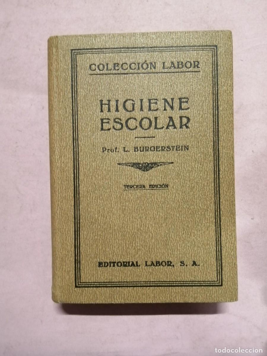 Libros de segunda mano: HIGIENE ESCOLAR (PROF. L. BURGENSTEIN)