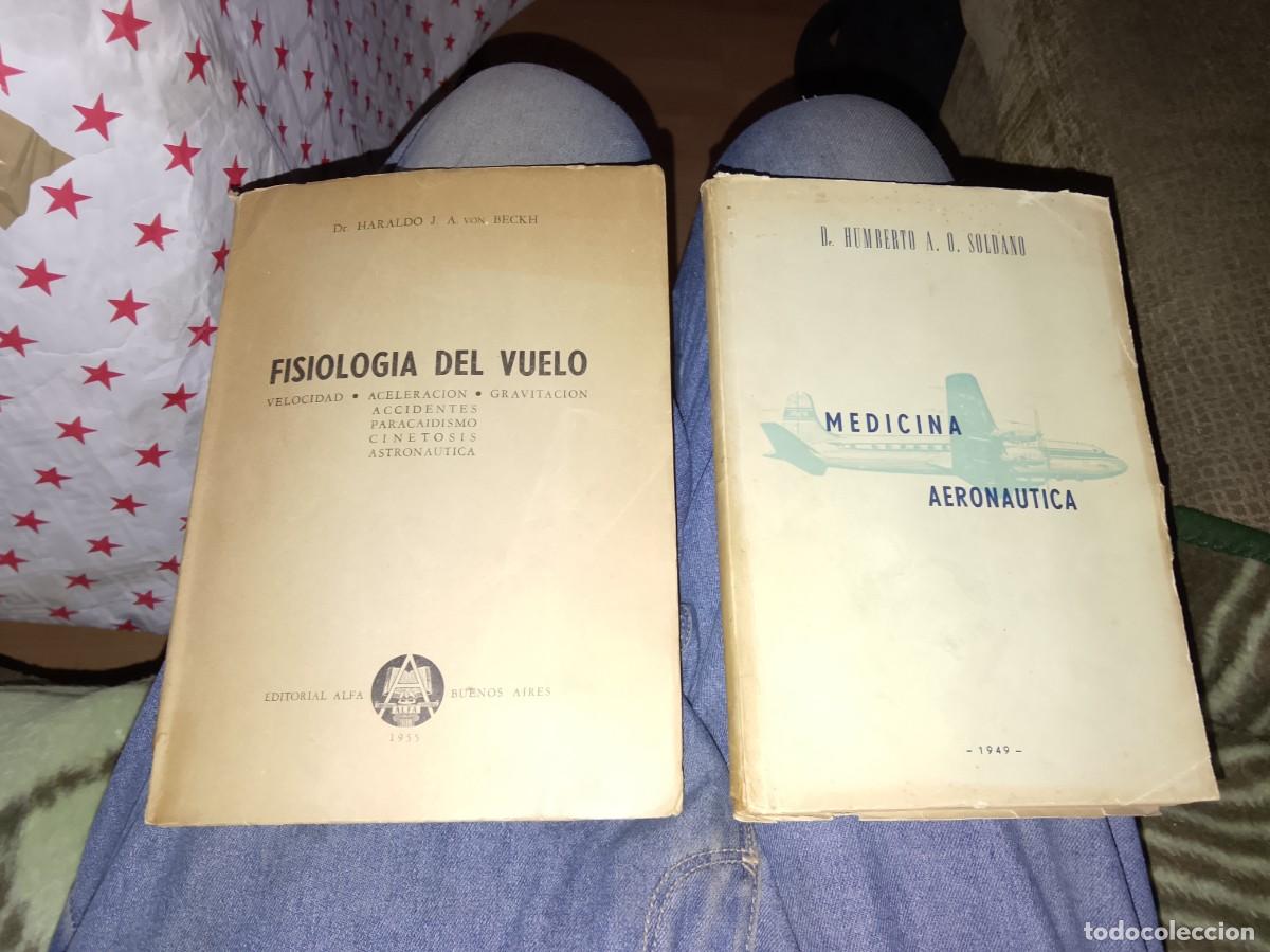 Libros de segunda mano: Lote de 2 libros de medicina a&eacute;rea: fisiolog&iacute;a del vuelo y medicina aeronautica