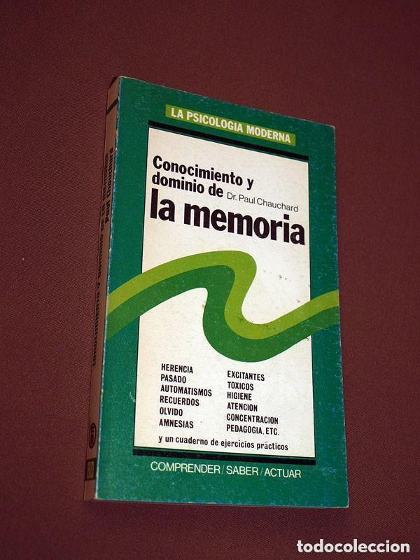 Libros de segunda mano: CONOCIMIENTO Y DOMINIO DE LA MEMORIA. Dr. Paul CHAUCHARD. Mensajero, 1981. CON EJERCICIOS +++