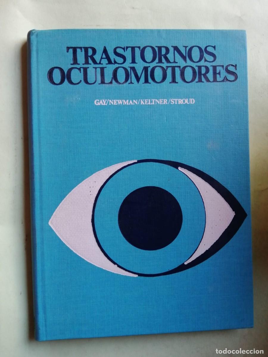 Libros de segunda mano: TRASTORNOS OCULOMOTORES (VARIOS AUTORES)