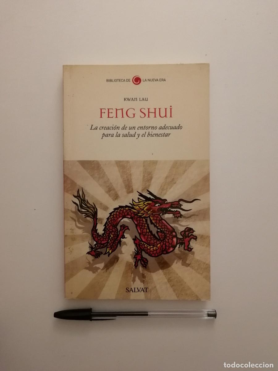 Livros em segunda m&atilde;o: LIBRO - Feng Shui La creaci&oacute;n de un entorno adecuado para la salud y el bienestar &ndash; Kwai Lau