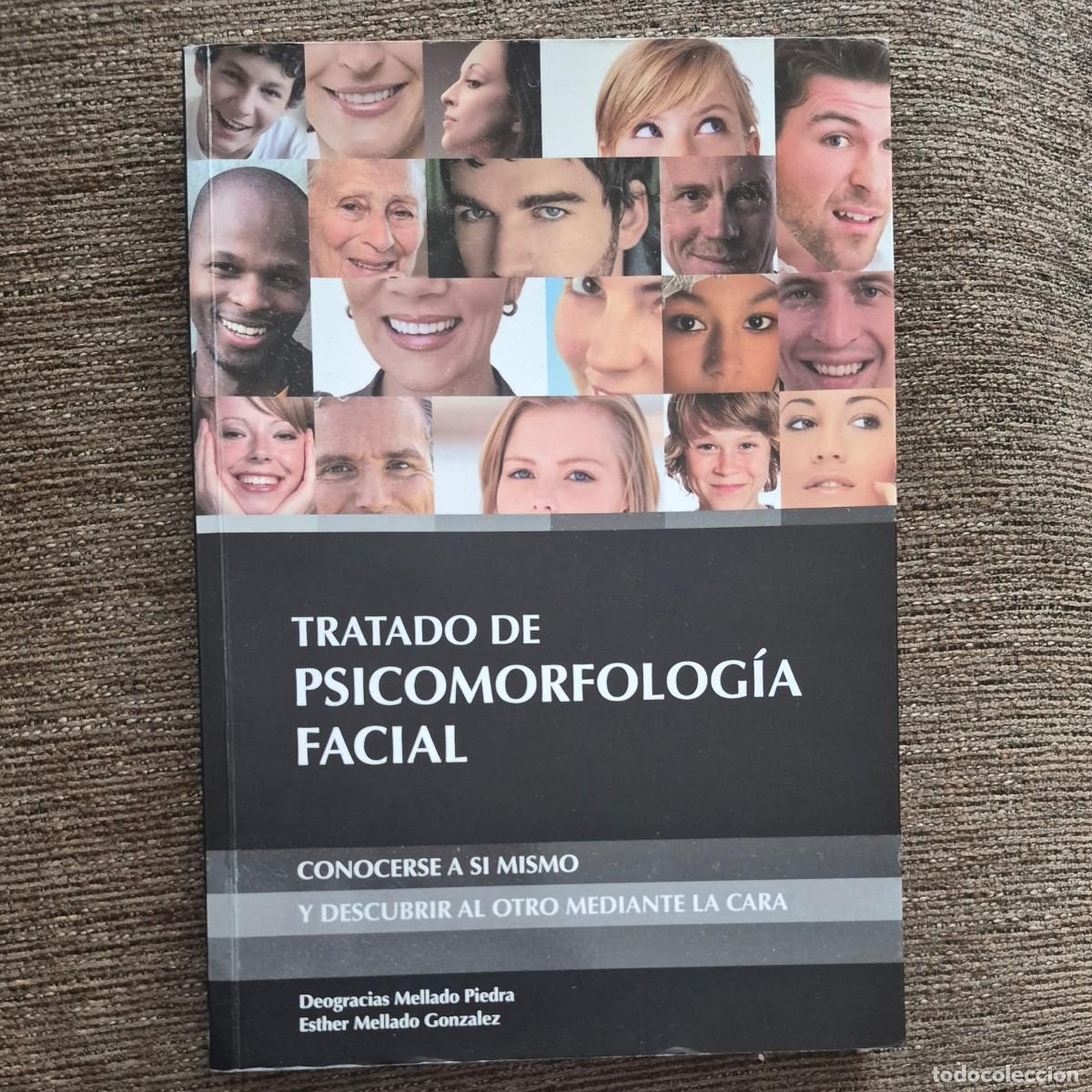 Libros de segunda mano: TRATADO DE PSICOMORFOLOG&Iacute;A FACIAL - DEOGRACIAS MELLADO / ESTHER MELLADO