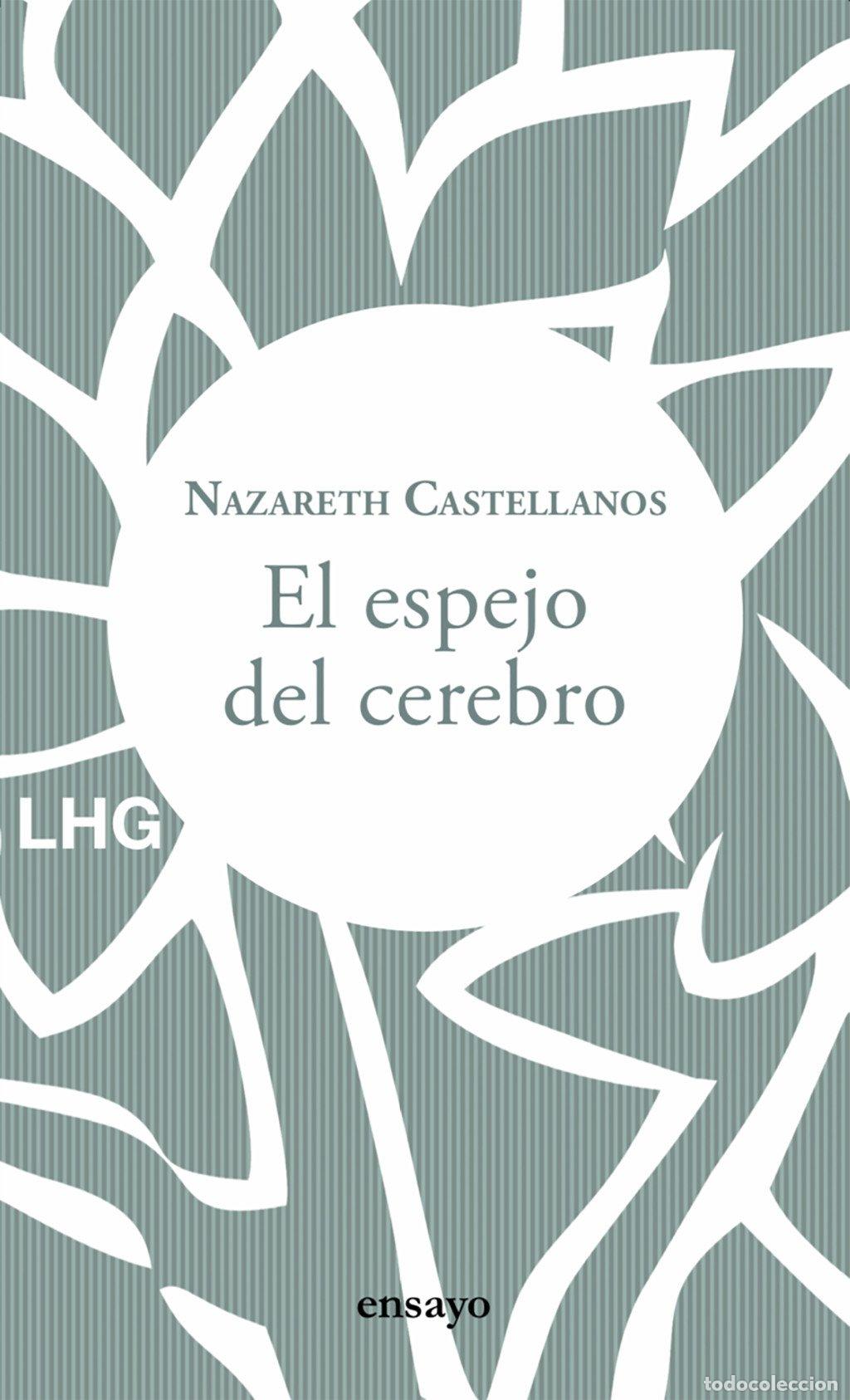 Libros de segunda mano: El Espejo del Cerebro - Nazareth Castellanos - Editorial la Huerta Grande