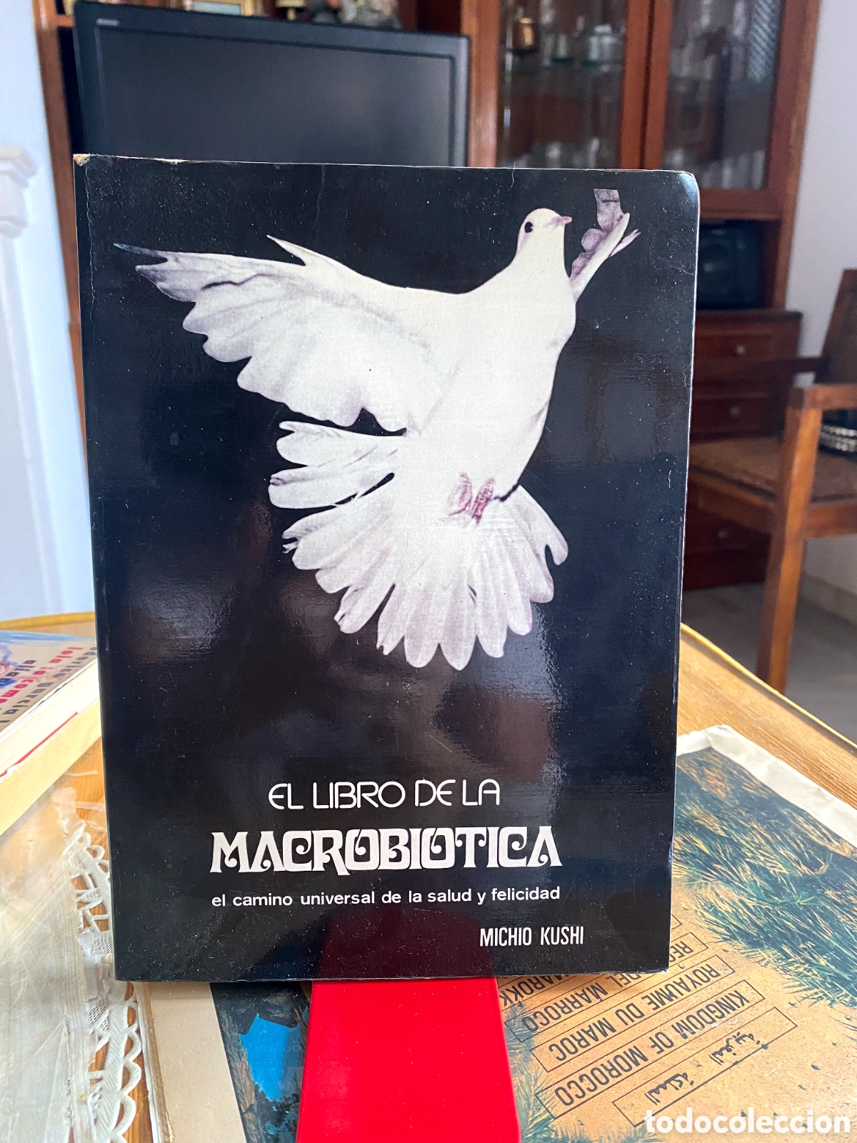 Libros de segunda mano: El libro de la Macrobi&oacute;tica. Mucho Kushi. 1979 (PEDIDO MINIMO 10&euro;)