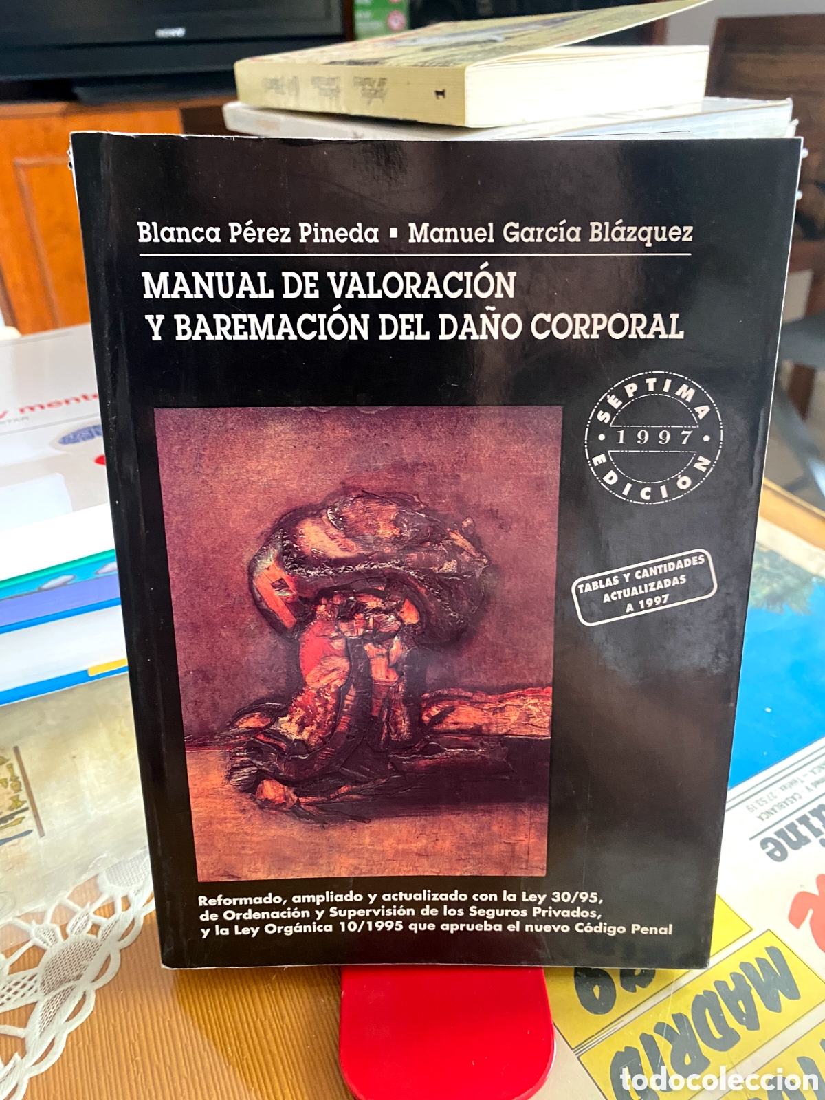 Libros de segunda mano: Manual de valoracion y baremacion del da&ntilde;o corporal - Blanca P&eacute;rez Pineda; (PEDIDO MINIMO 10&euro;)