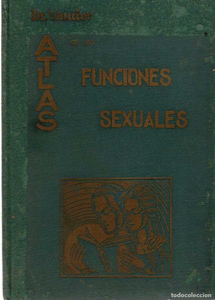 Libros de segunda mano: ATLAS DE LAS FUNCIONES SEXUALES. DR. VANDER. A-MEDI-1397