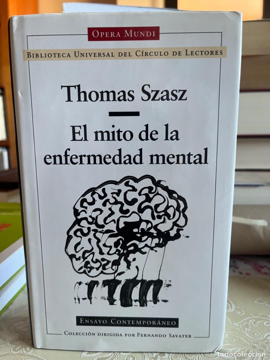 Libros de segunda mano: Szasz, Thomas.-El mito de la enfermedad mental