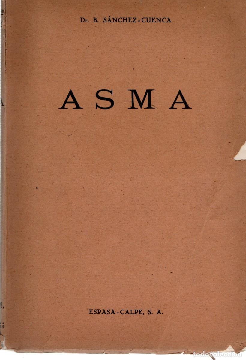 Libros de segunda mano: ASMA. SANCHEZ-CUENCA, DR. B. A-MEDI-1408