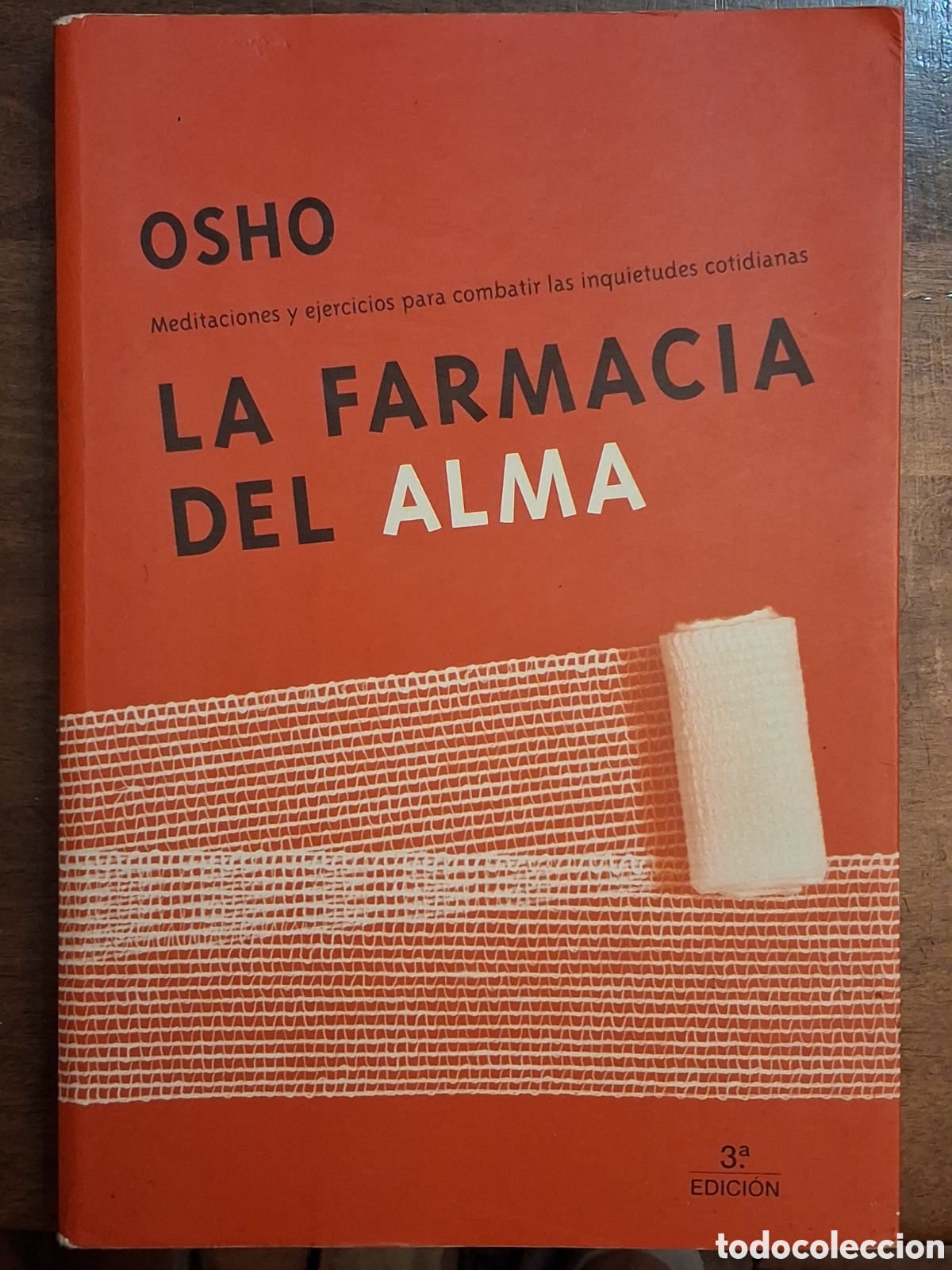 Libros de segunda mano: Libro &rdquo;La Farmacia del Alma&rdquo; - Osho (3&ordf; Edici&oacute;n)