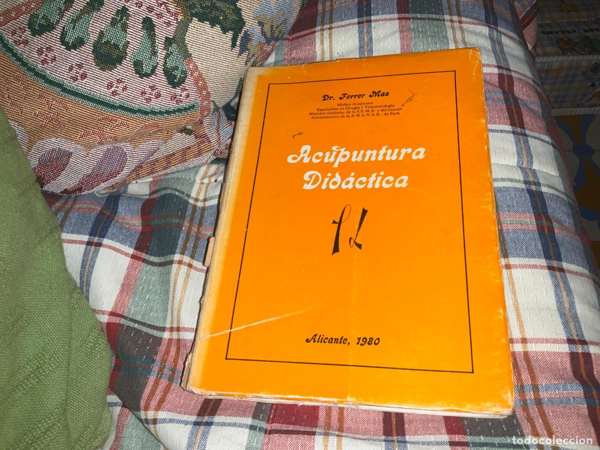 Libros de segunda mano: Acupuntura did&aacute;ctica Dr Ferrer m&aacute;s, Alicante 1980