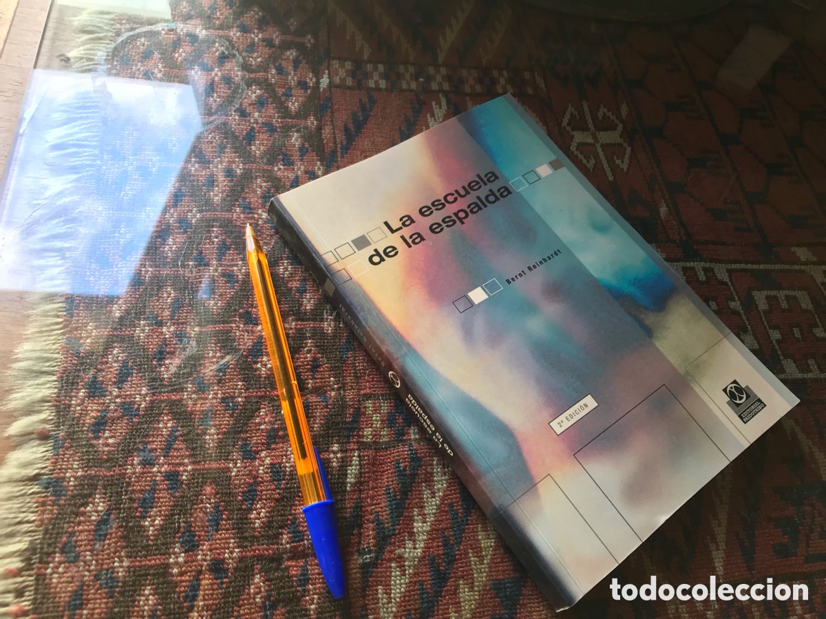 Libros de segunda mano: La escuela de la espalda. Bernt Reinhart. Editorial Paidotribo