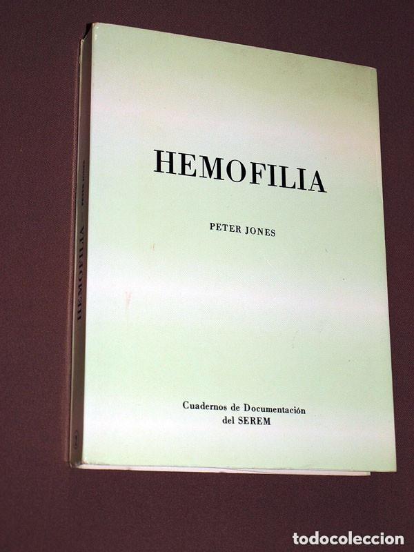 Libros de segunda mano: HEMOFILIA. Peter JONES. Ministerio de Sanidad y Seguridad Social, 1978. ILUSTRADO VER &Iacute;NDICE Y FOTOS