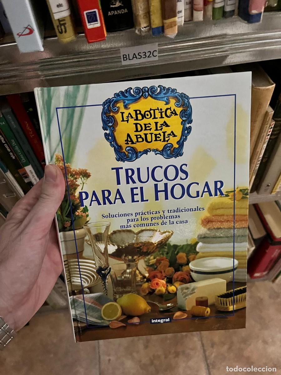 Libros de segunda mano: BLAS32C (obra colectiva) Integral La botica de la abuela. Trucos para el hogar