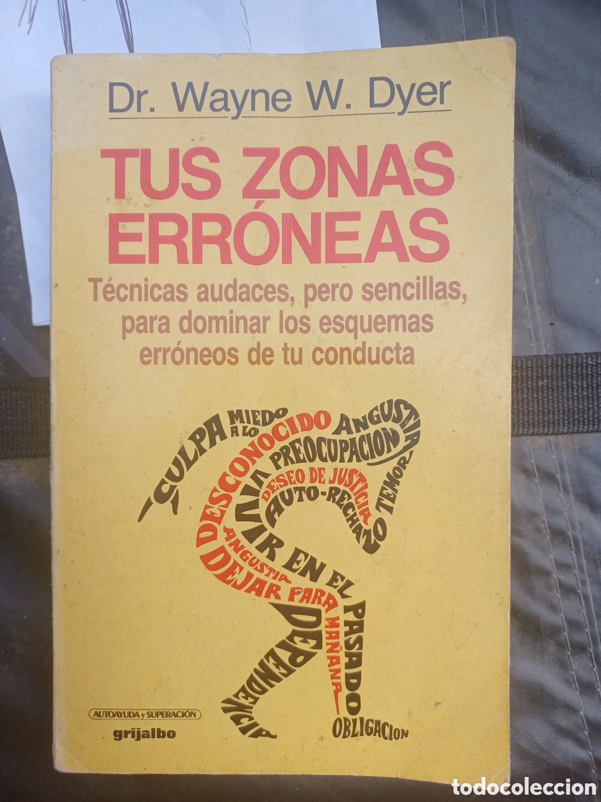 Libros de segunda mano: Tus zonas err&oacute;neas - Dyer, Wayne