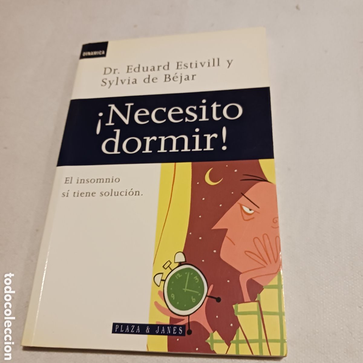 Libros de segunda mano: Necesito dormir! El insomnio s&iacute; tiene soluci&oacute;n de DrEduard Estivil y Sylvia de Bejar.