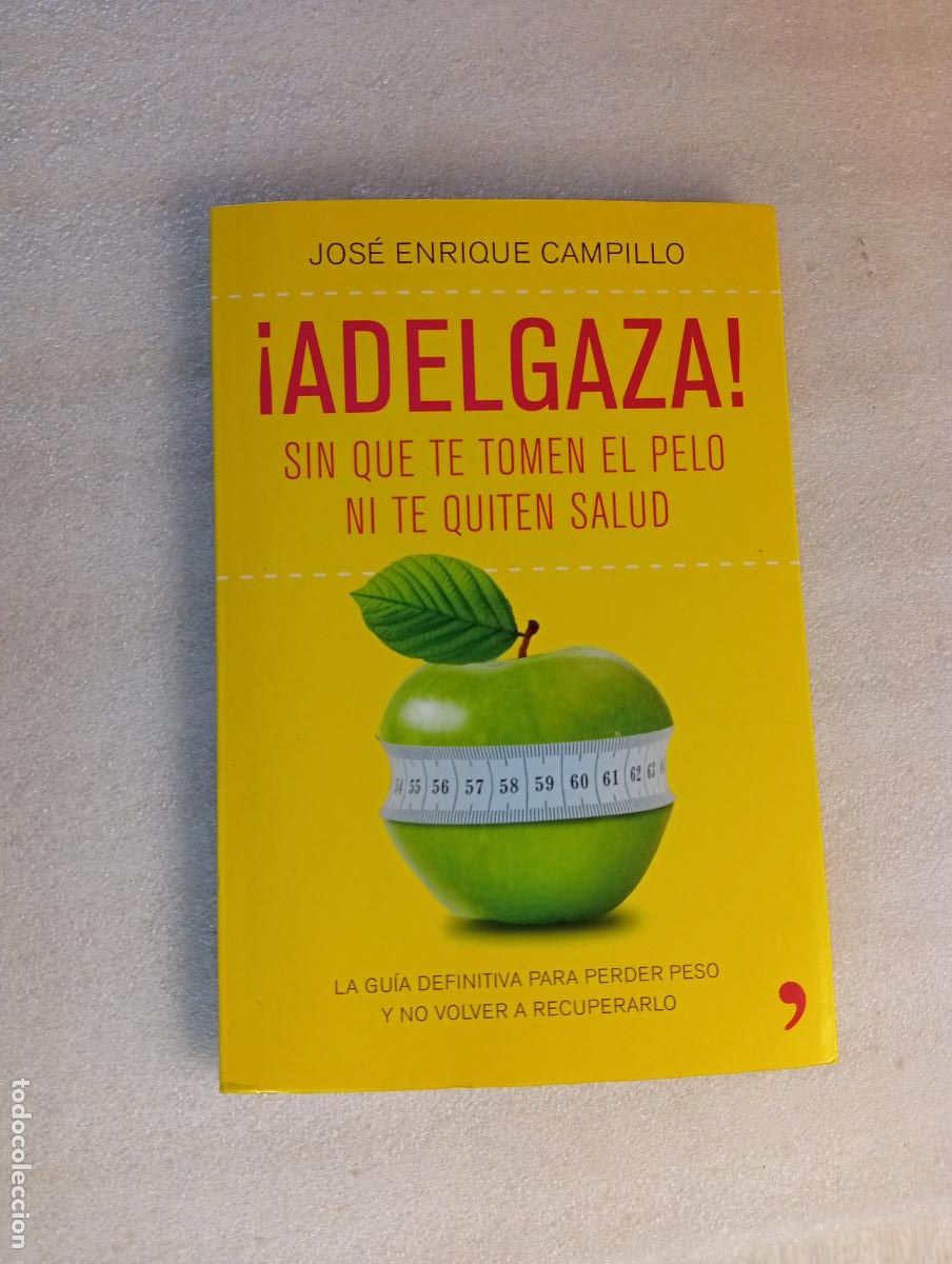 Libros de segunda mano: &iexcl;ADELGAZA! - JOS&Eacute; ENRIQUE CAMPILLO