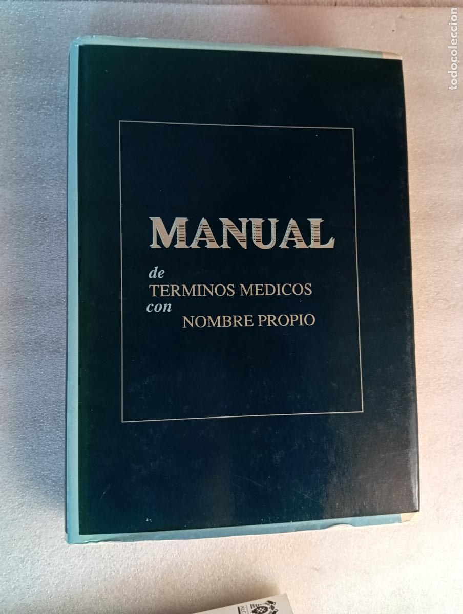 Libros de segunda mano: MANUAL DE T&Eacute;RMINOS M&Eacute;DICOS CON NOMBRE PROPIO