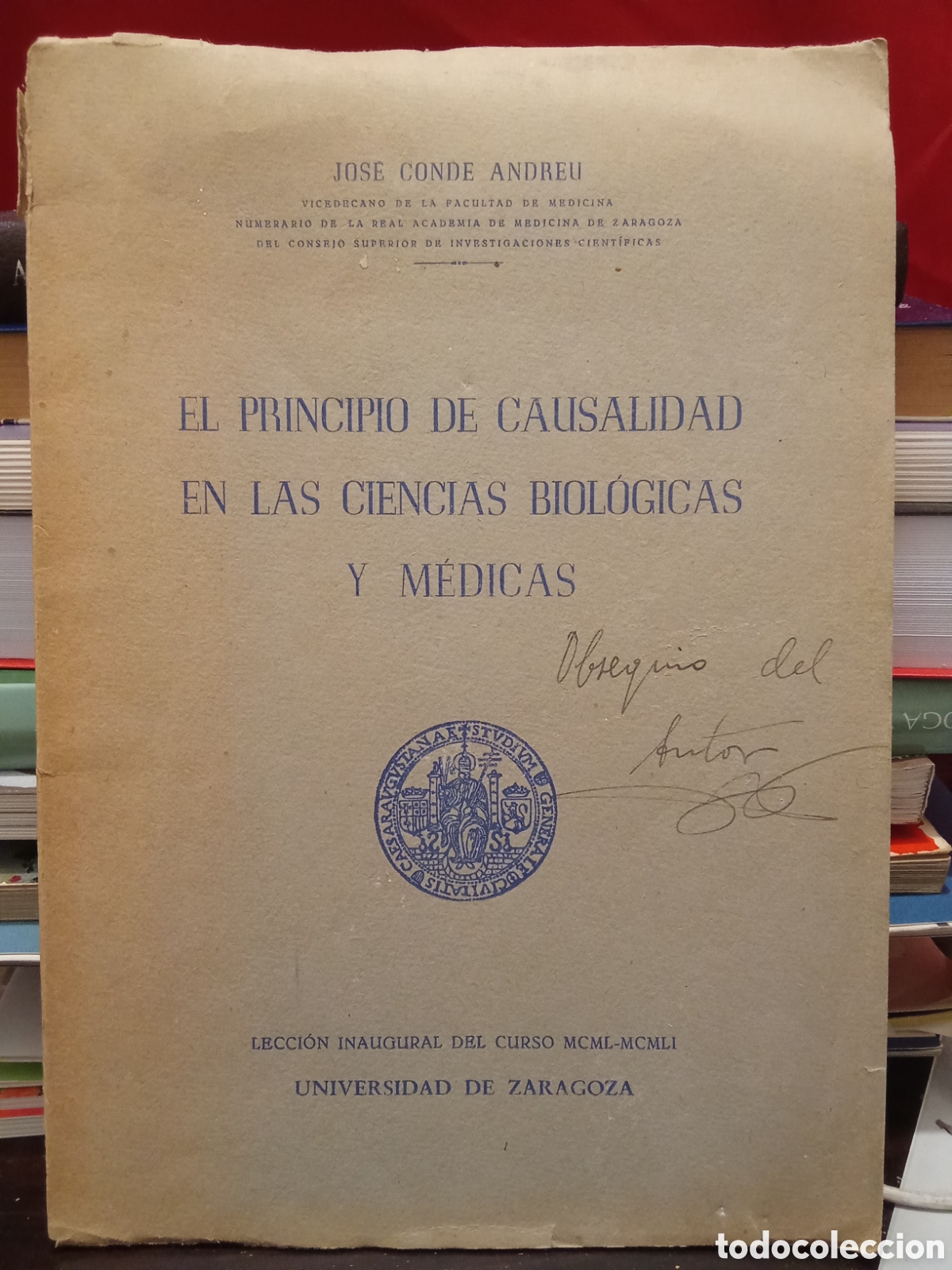 Libros de segunda mano: EL PRINCIPIO DE CASUALIDAD EN LAS CIENCIAS BIOLOG&Iacute;CAS Y MEDICAS - JOSE CONDE ANDREU