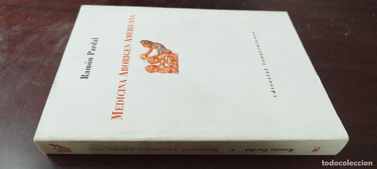 Libros de segunda mano: MEDICINA ABORIGEN AMERICANA / RAMON PARDAL / KARA42 / RENACIMIENTO