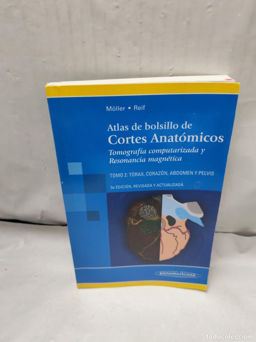Second hand books: Atlas de Bolsillo de Cortes Anat&oacute;micos, Tomograf&iacute;a computarizada y resonancia magn&eacute;tica. TOMO 2