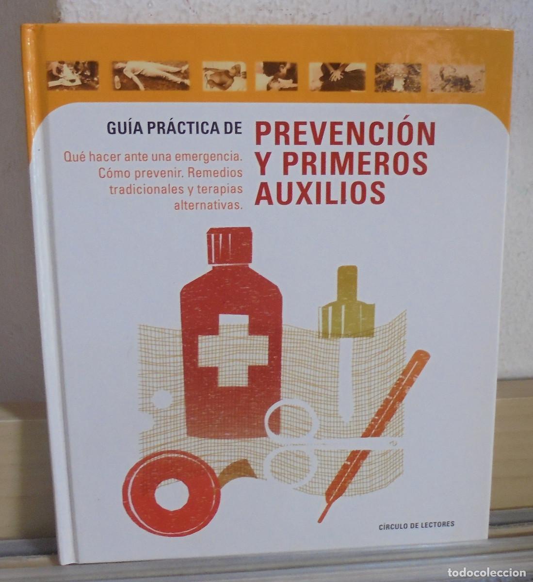 Libros de segunda mano: Gu&iacute;a pr&aacute;ctica de prevenci&oacute;n y primeros auxilios