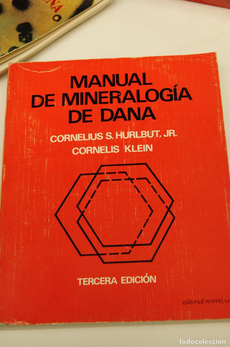 Libros de segunda mano: Manual de Mineralog&iacute;a de Dana &mdash; Hurlbut & Klein Editorial Revert&eacute;, 3&ordf; edici&oacute;n, 1984