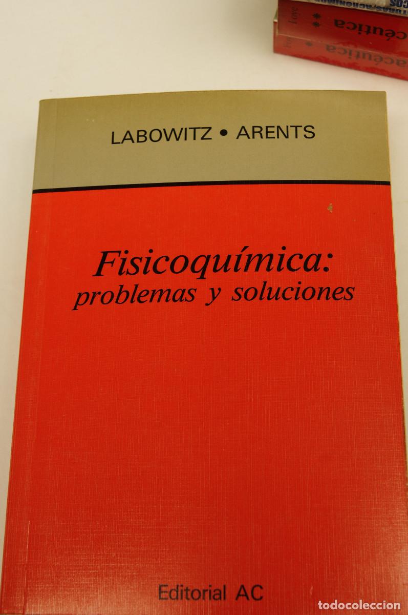 Libros de segunda mano: Fisicoqu&iacute;mica: problemas y soluciones &mdash; Labowitz / Arents Editorial AC, edici&oacute;n castellana, 1983.
