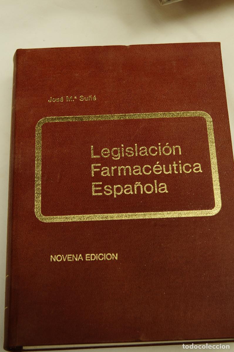 Libros de segunda mano: Legislaci&oacute;n Farmac&eacute;utica Espa&ntilde;ola &mdash; Jos&eacute; M.&ordf; Su&ntilde;&eacute; Arbussa 9&ordf; edici&oacute;n, Barcelona, 1990/1991, tapa dur