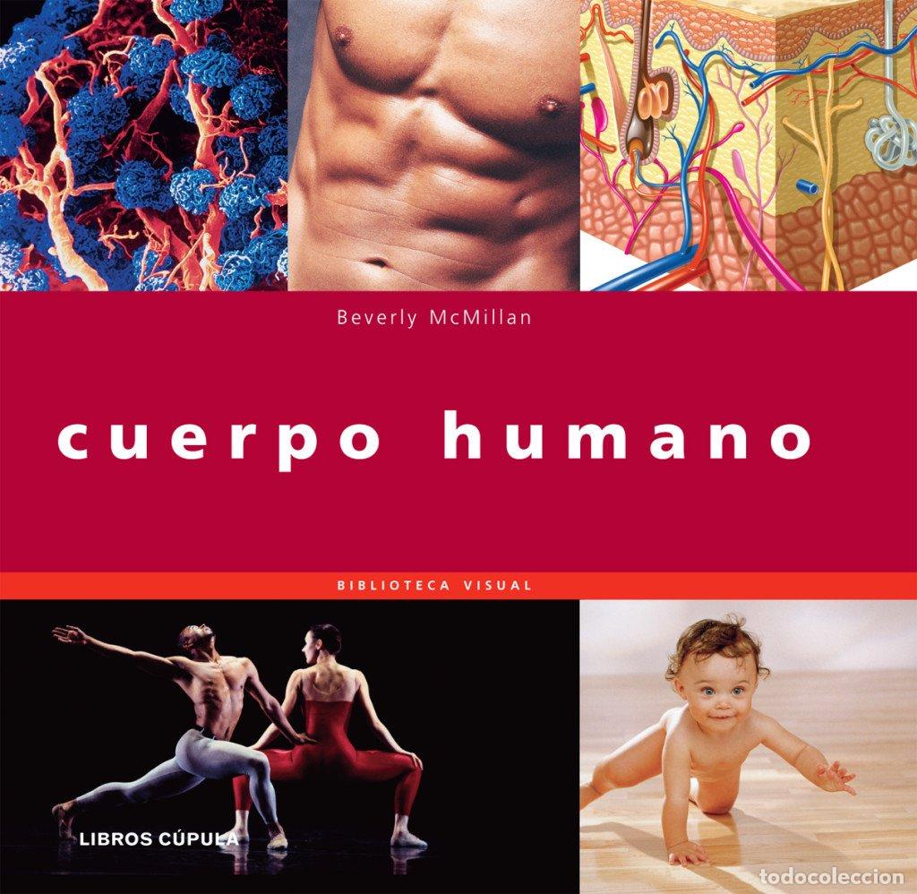 Libros de segunda mano: Cuerpo Humano - Beverly Mcmillan - Libros C&uacute;pula - Biblioteca Visual, N&ordm; 1