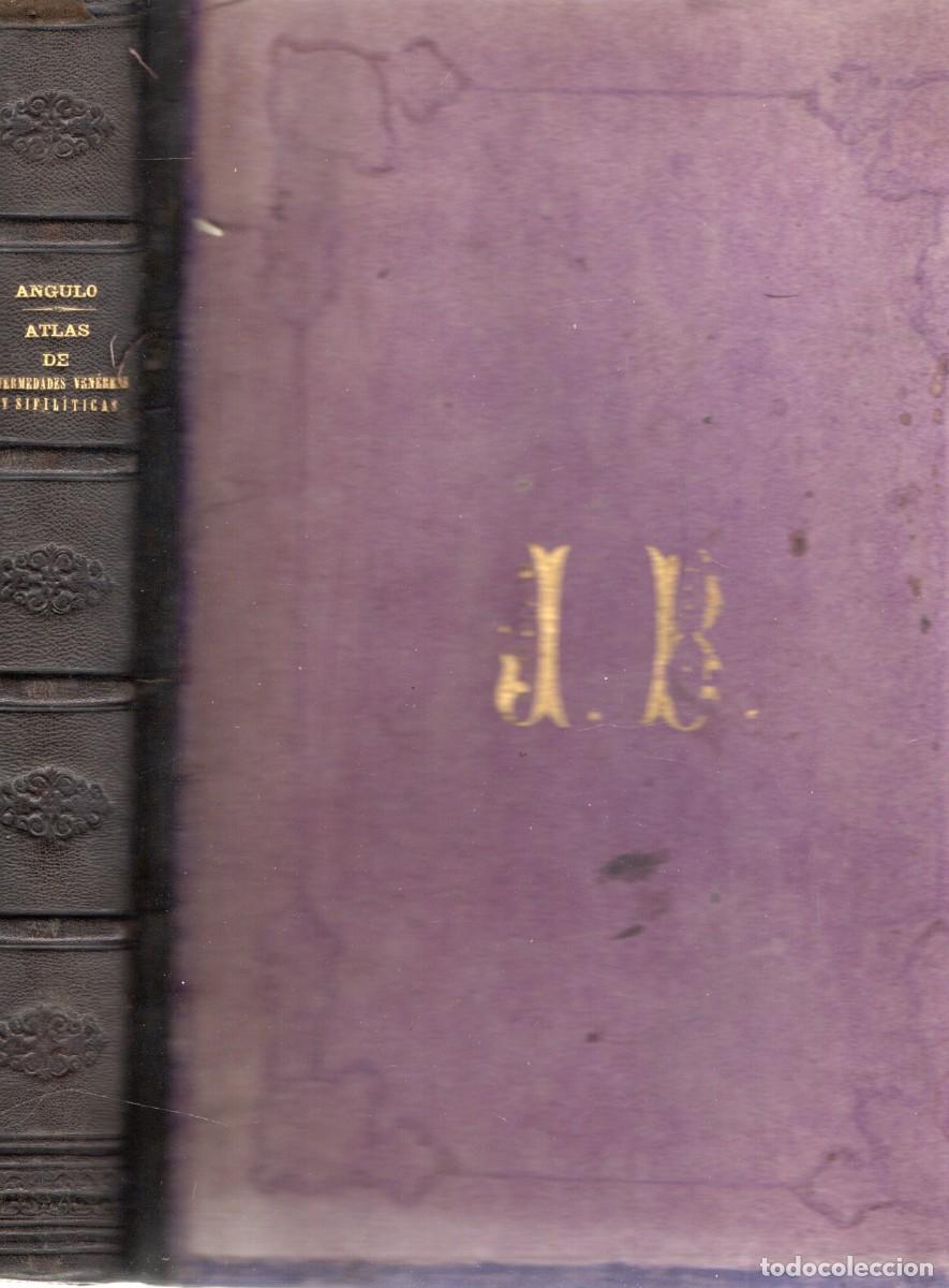 Libros de segunda mano: ATLAS DE ENFERMEDADES VENEREAS Y SIFILITICAS. DIAZ BENITO Y ANGULO, DON JOSE. A-MEDI-1415