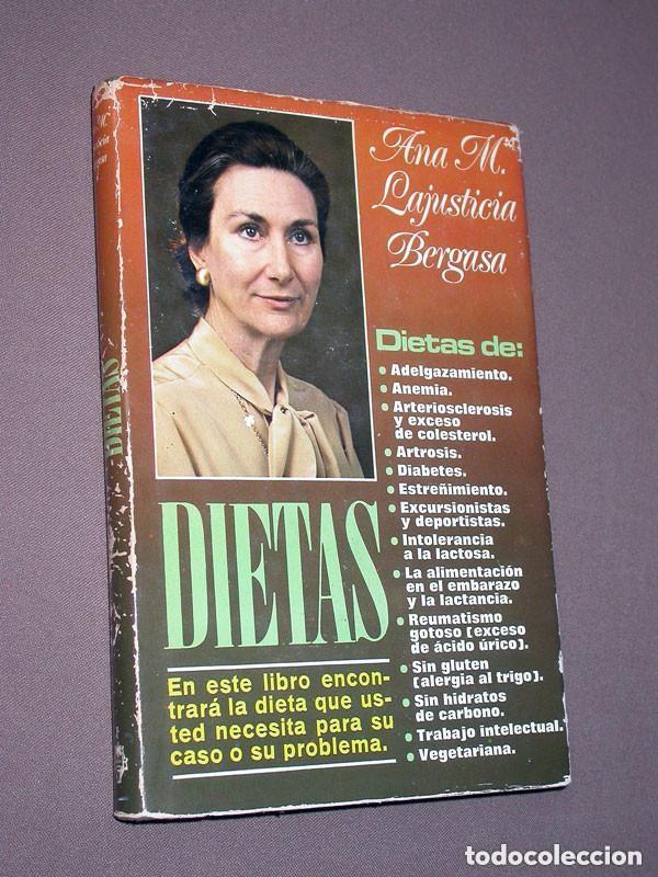 Libros de segunda mano: DIETAS. Ana Mar&iacute;a LAJUSTICIA BERGASA. Plaza & Jan&eacute;s, 1980. ADELGAZAMIENTO DIABETES ANEMIA ARTROSIS +