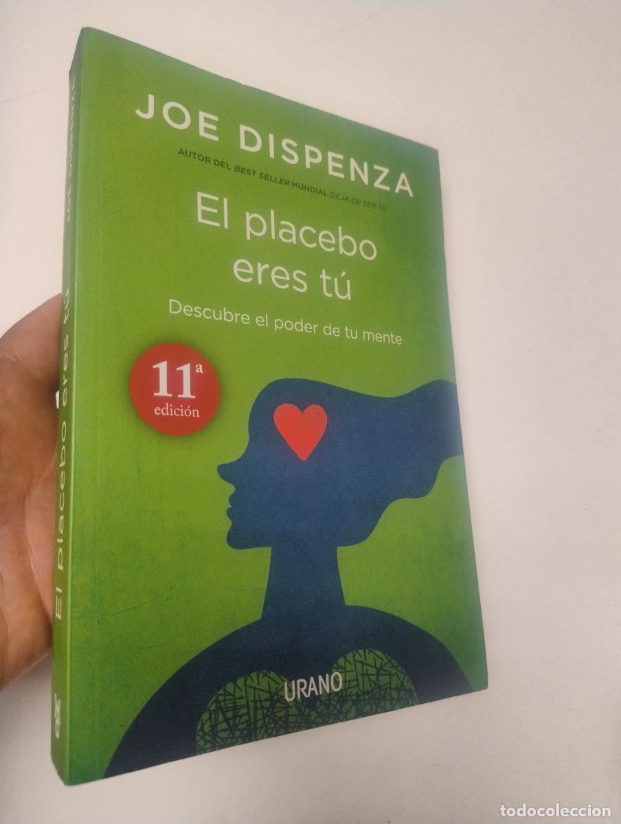 Second hand books: El placebo eres t&uacute; - Dispenza, Joe