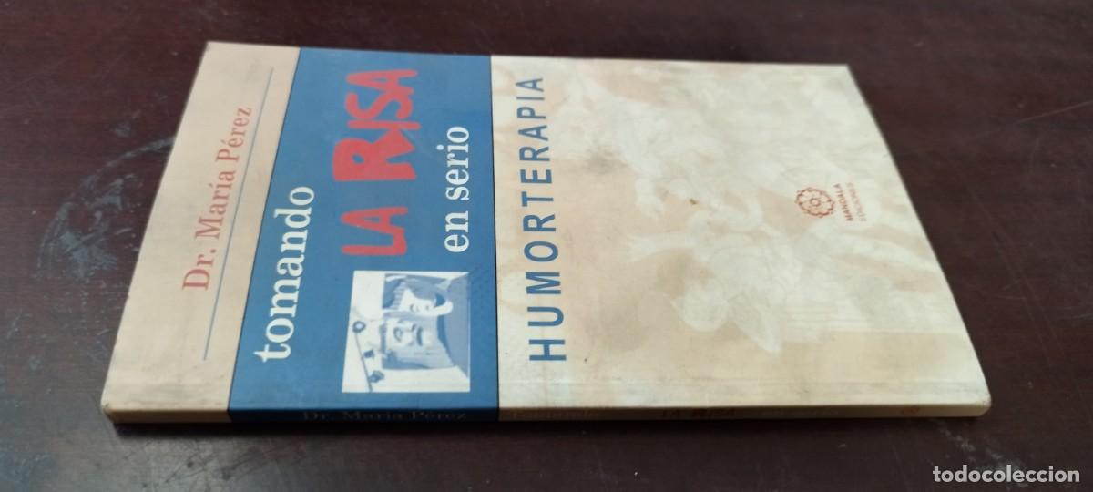 Second hand books: TOMADO LA RISA EN SERIO, HUMORTERAPIA / MARIA PEREZ / KARA41
