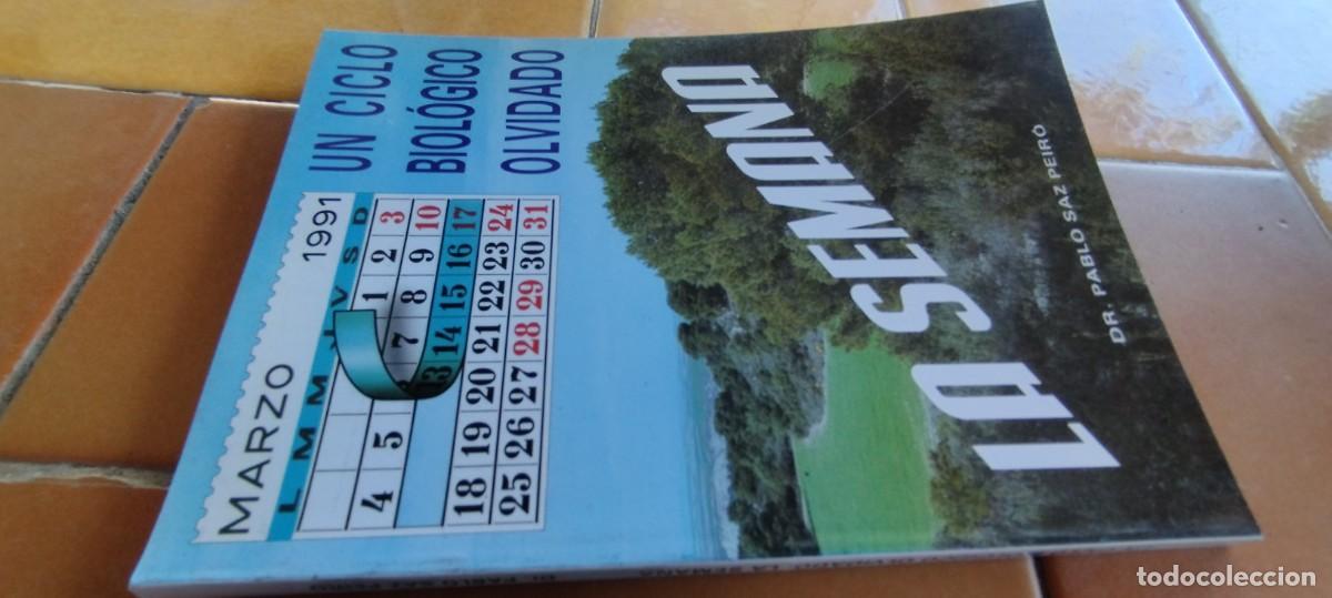 Libros de segunda mano: LA SEMANA UN CICLO BIOLOGICO OLVIDADO / PABLO SAZ PEIRO / PU-GUI-4 / HOMEOPATIA ALTERNATIVA