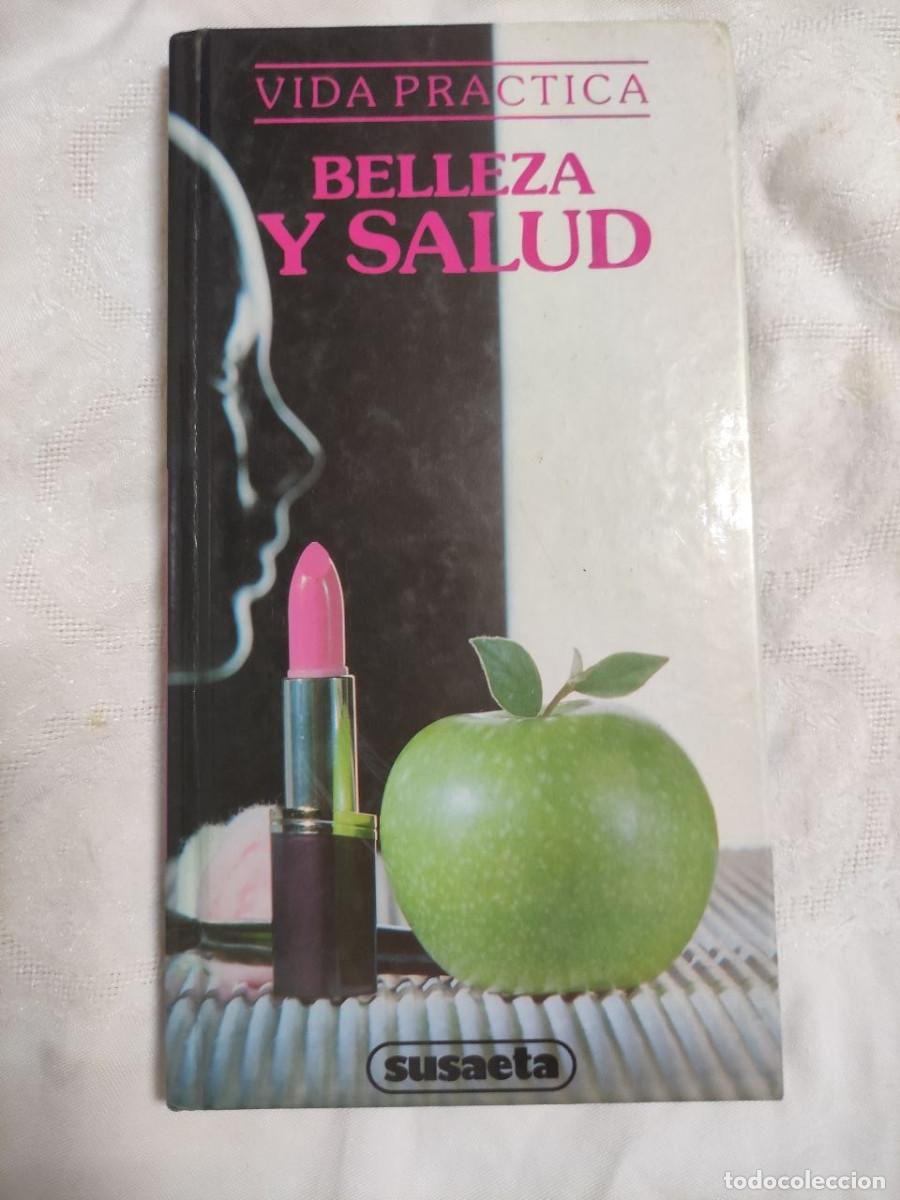Libros de segunda mano: Vida pr&aacute;ctica, belleza y salud - Mar&iacute;a C. Abad