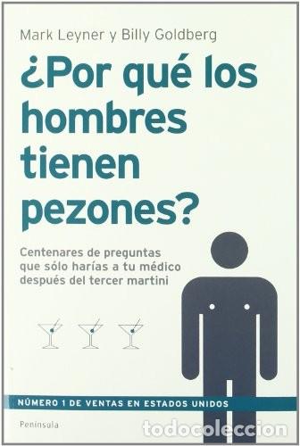 Libros de segunda mano: &iquest;Por qu&eacute; los hombres tienen pezones? - Mark Leyner - Ediciones Pen&iacute;nsula - Atalaya, 224