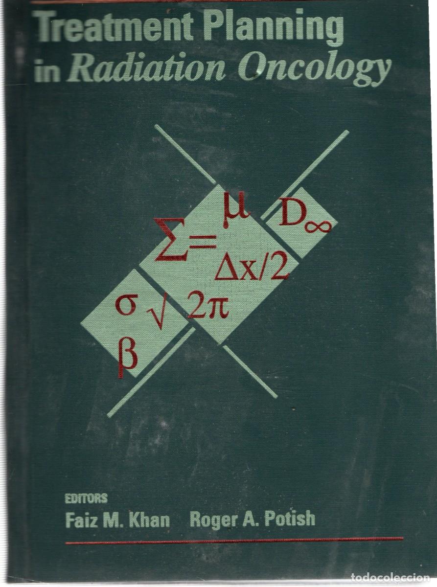 Libros de segunda mano: TREATMENT PLANNING IN RADIATION ONCOLOGY. KHAN, FAIZ M. / POTISH, ROGER A. A-MEDI-1420