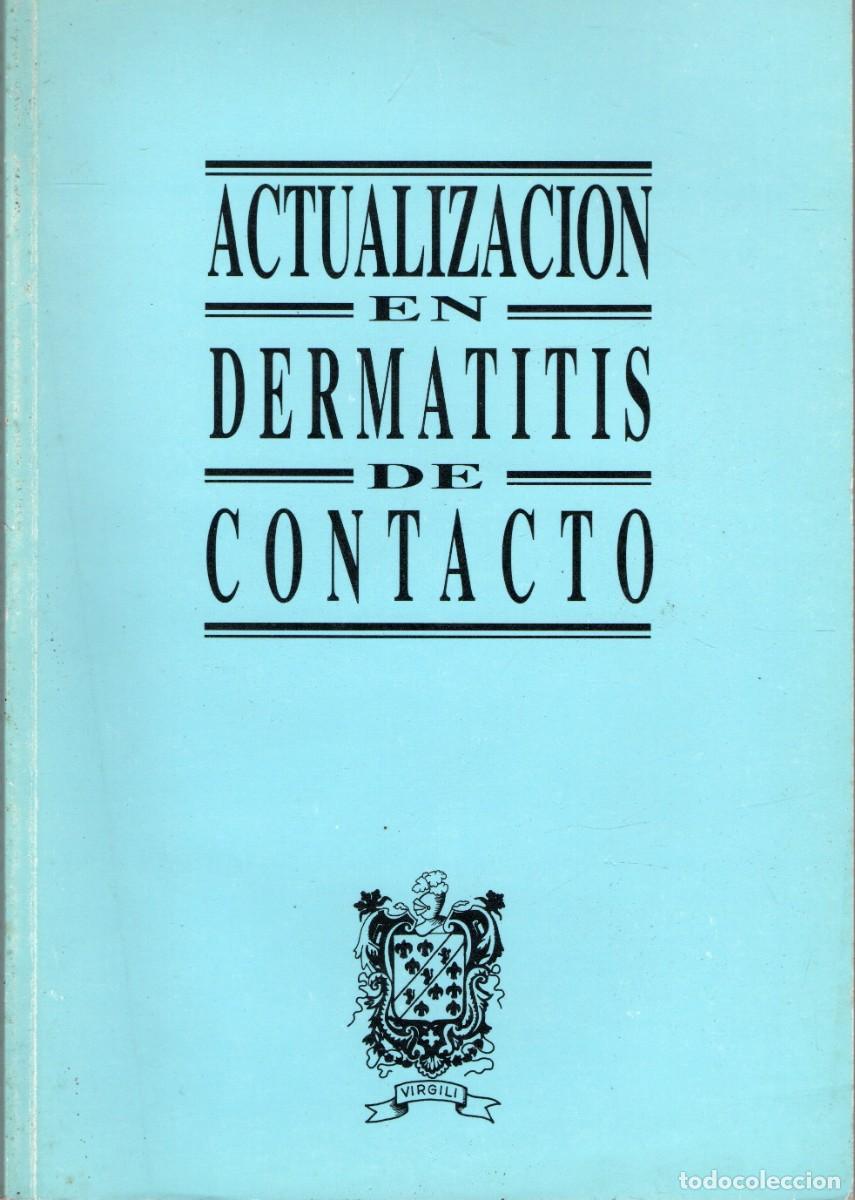 Libros de segunda mano: ACTUALIZACION EN DERMATITIS DE CONTACTO. VV.AA. A-MEDI-1422