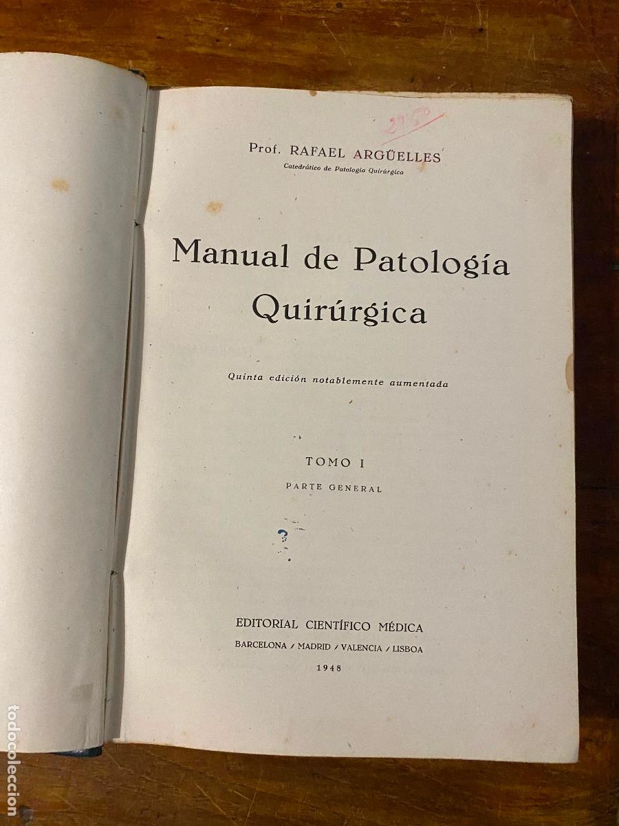 Libros de segunda mano: Manual de Patologia Quirurgica Tomo I - Rafael Arguelles 1945
