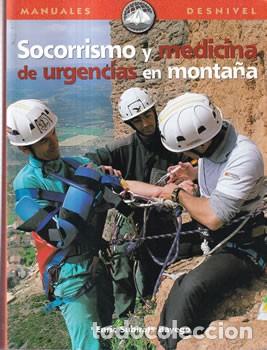 Libros de segunda mano: Socorrismo y Medicina de Urgencias en Monta&ntilde;a - Subirats Bayego, Enric - Ediciones Desnivel, S. L