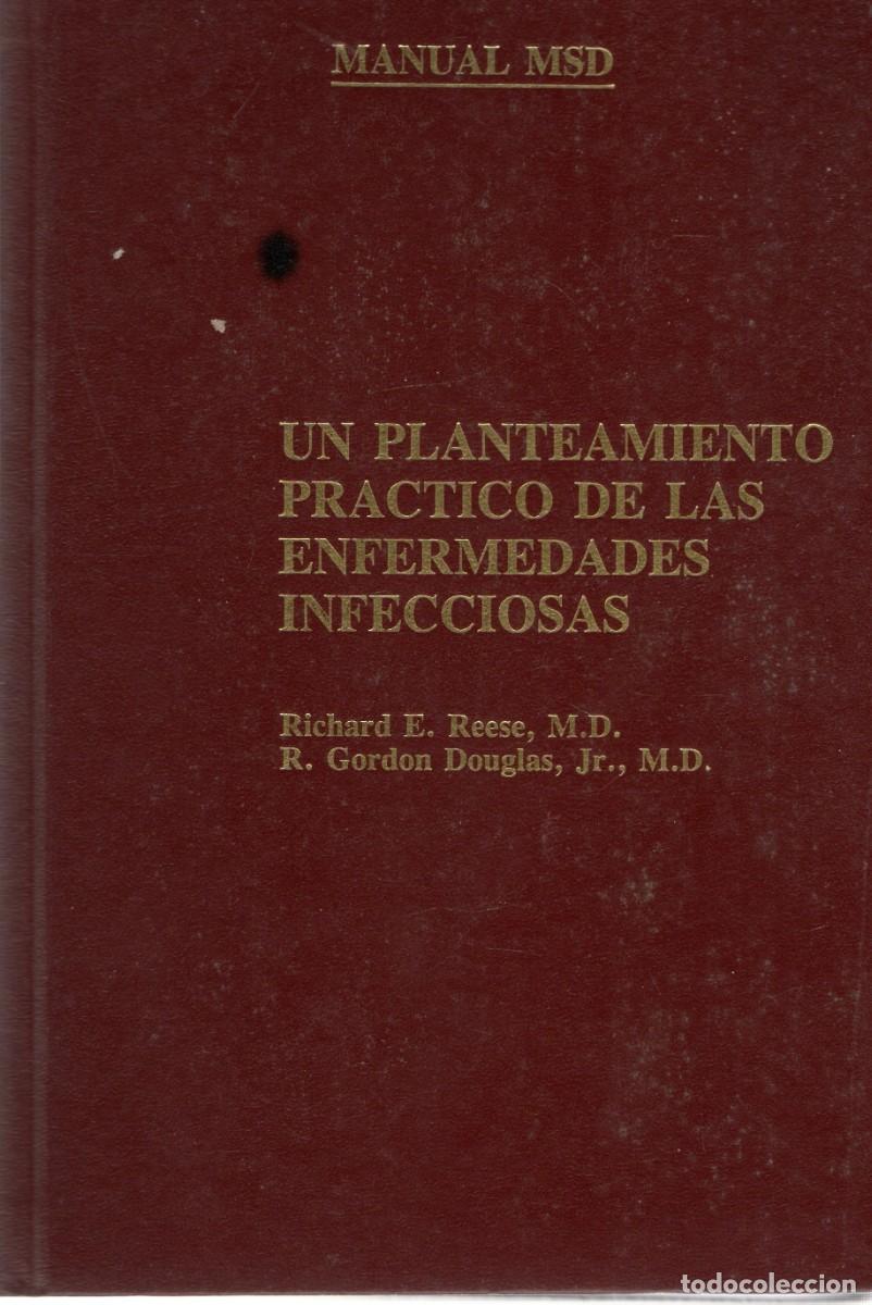 Libros de segunda mano: UN PLANTEAMIENTO PRACTICO DE LAS ENFERMEDADES INFECCIOSAS. A-MEDI-1428