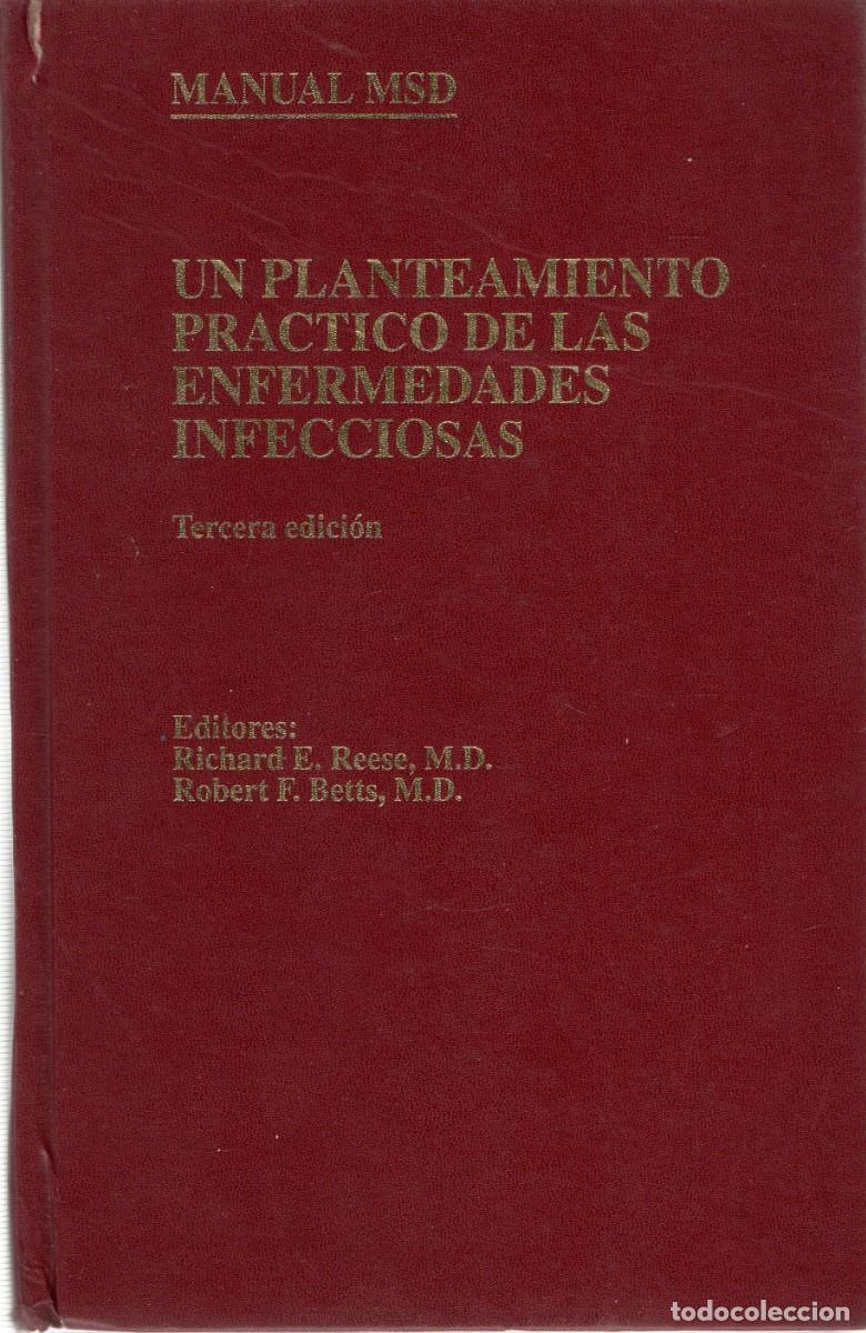 Libros de segunda mano: UN PLANTEAMIENTO PRACTICO DE LAS ENFERMEDADES INFECCIOSAS. TERCERA EDICION. A-MEDI-1429