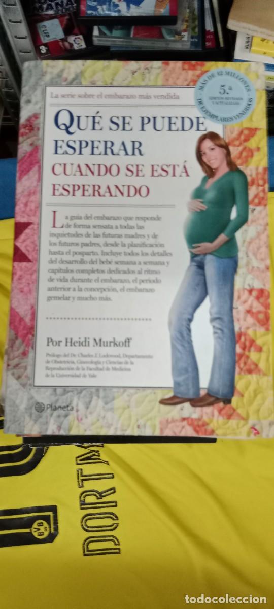 Libros de segunda mano: QU&Eacute; SE PUEDE ESPERAR CUANDO SE EST&Aacute; ESPERADO- HEIDI MURKOFF- ARLENE EISENBERG Y SANDEE LIBRO GG-FCB