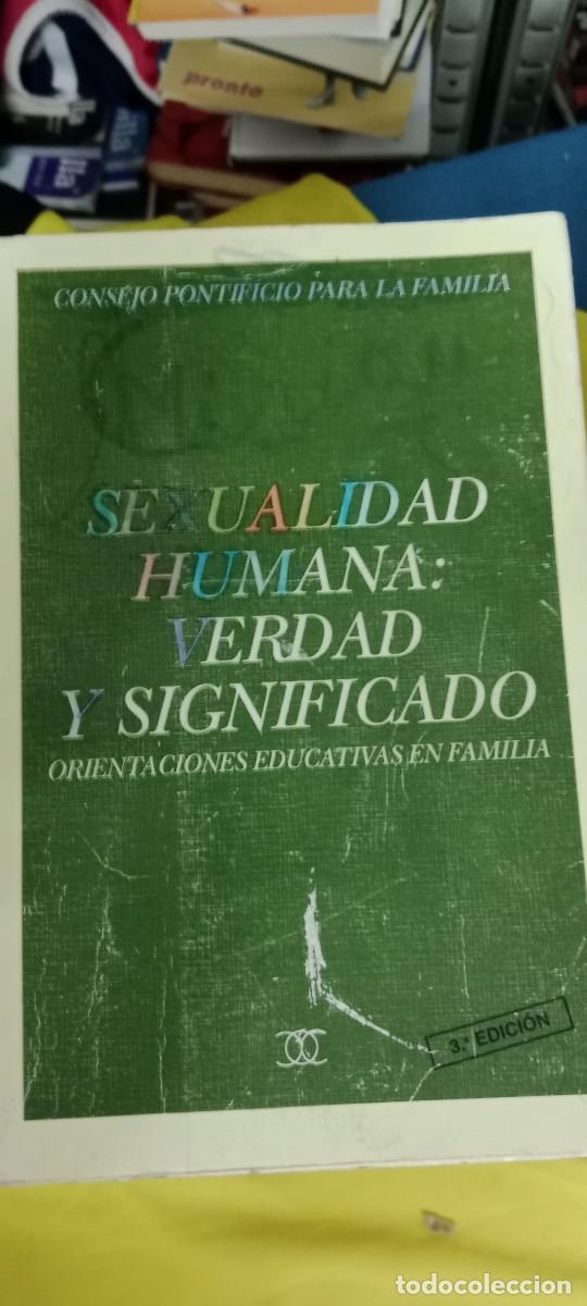Livres d'occasion: SEXUALIDAD HUMANA, VERDAD Y SIGNIFICADO: ORIENTACIONES EDUCATIVAS EN FAMILIA LIBRO E-JOJ