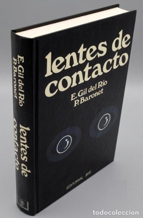 Libros de segunda mano: F3144 - OFTALMOLOGIA. LENTES DE CONTACTO. LENTILLAS. GIL DEL RIO. P. BARONET. OPTICA. OJOS.