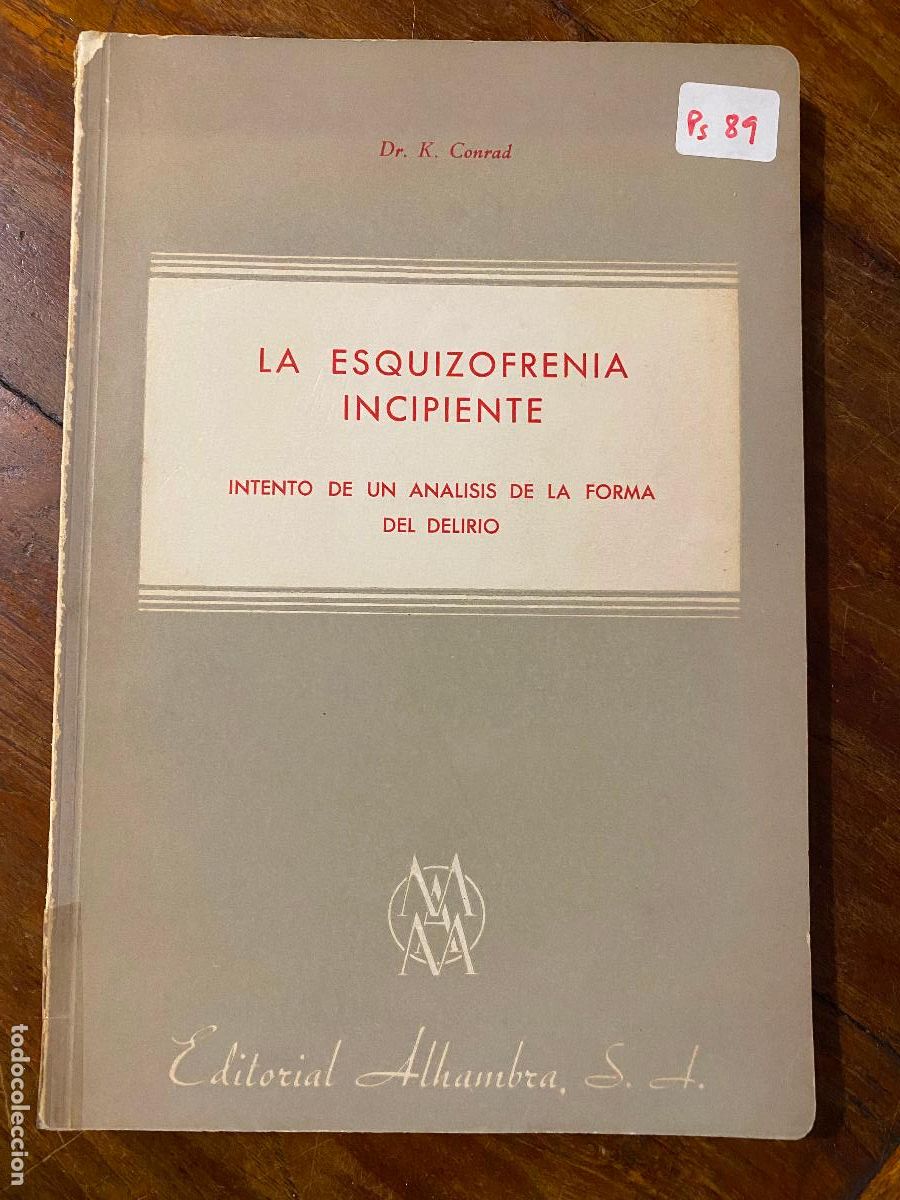 Libros de segunda mano: LA ESQUIZOFRENIA INCIPIENTE, DR.K. CONRAD, INTENTO DE UN ANALISIS DE LA FORMA DEL DELIRIO, 1962