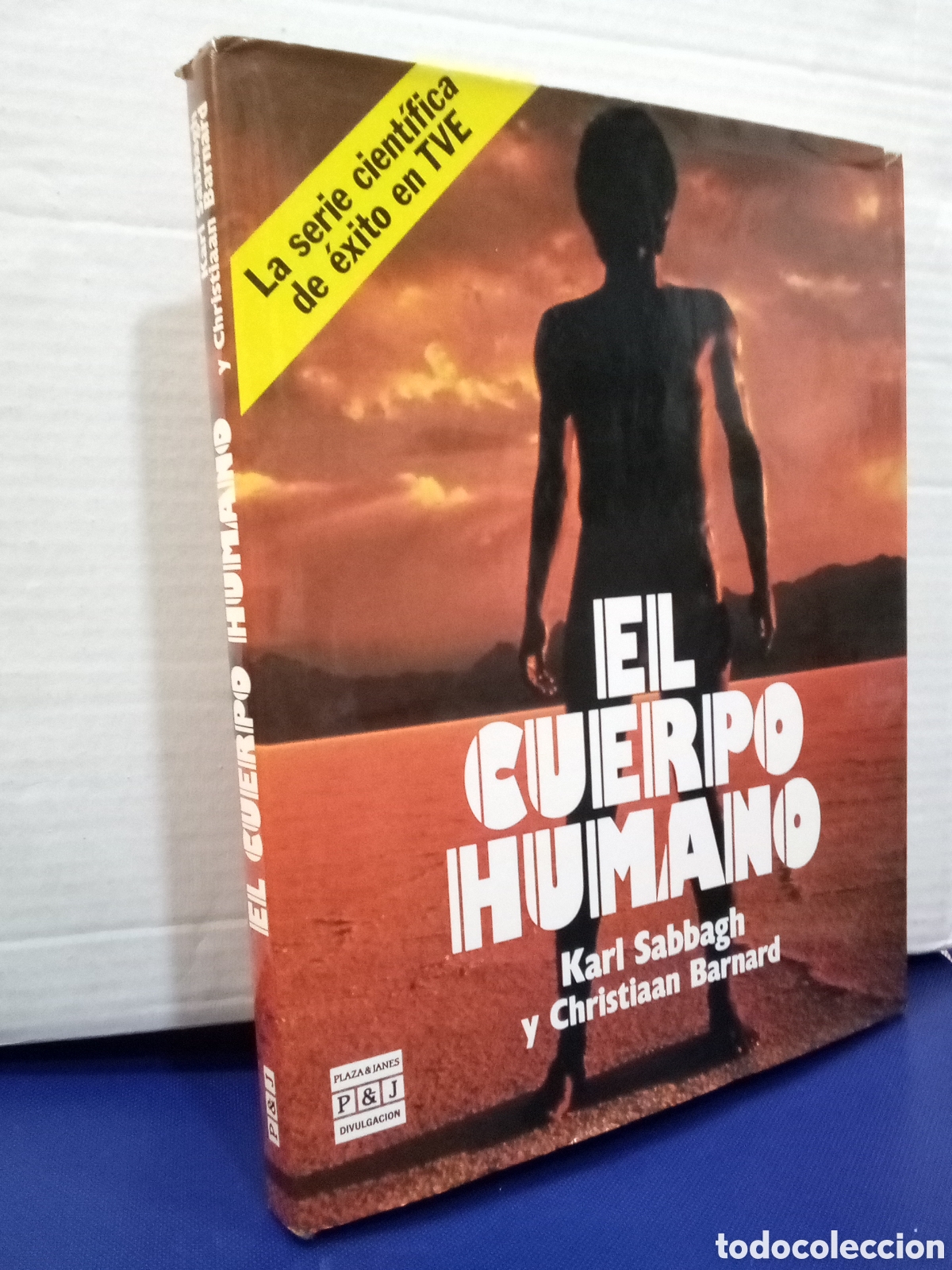 Libri di seconda mano: El Cuerpo Humano - Karl Sabbagh y Christiaan Barnard (La serie cient&iacute;fica de &eacute;xito en TVE)