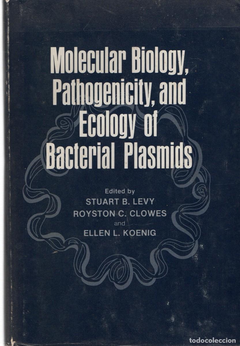 Libros de segunda mano: MOLECULAR BIOLOGY, PATHOGENICITY, AND ECOLOGY OF BACTERIAL PLASMIDS. VV.AA. A-MEDI-1435