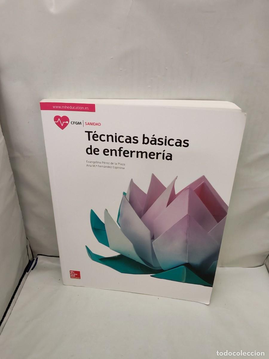 Libri di seconda mano: T&eacute;cnicas b&aacute;sicas de enfermer&iacute;a (McGraw-Hill 2017, ISBN: 9788448609610)