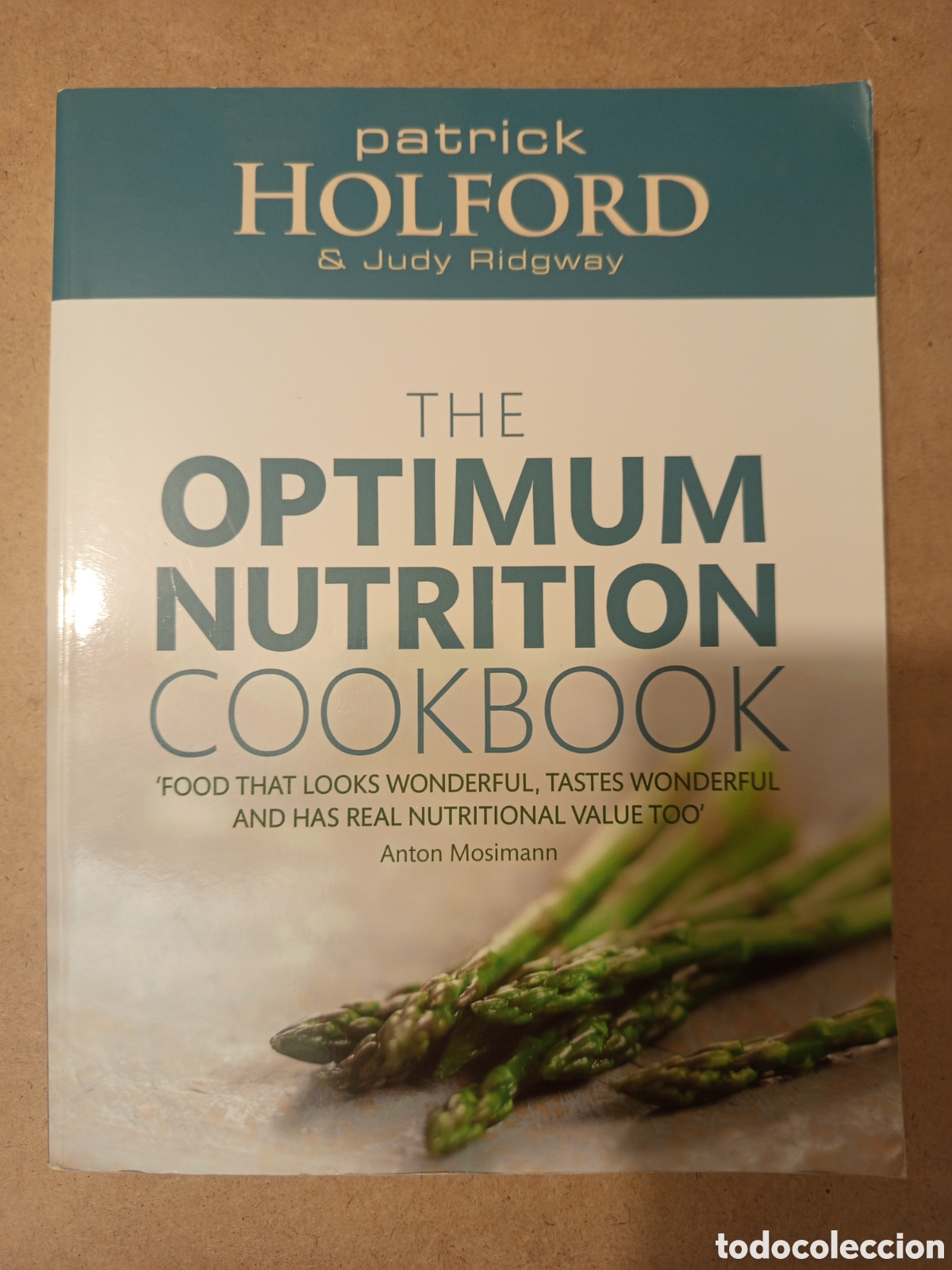 Libros de segunda mano: THE OPTIMUM NUTRITION COOKBOOK (PATRICK HOLFORD)